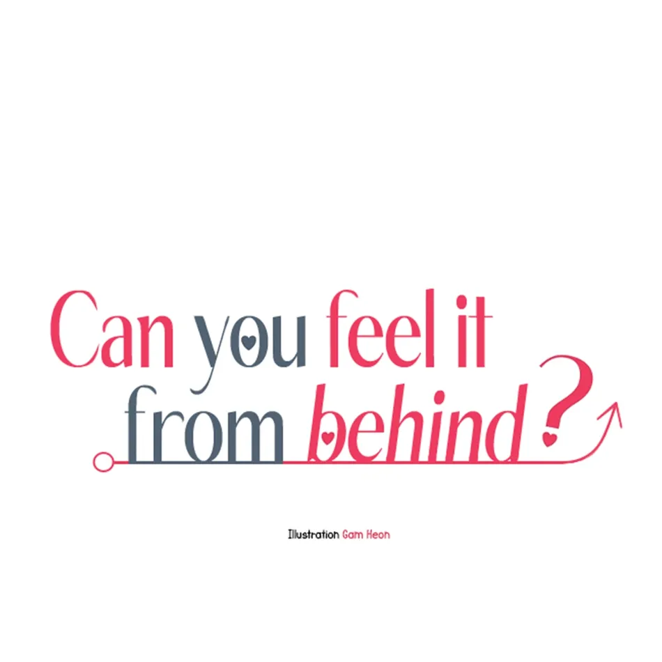 [Gamheon] Can You Feel It From Behind? [Eng] — 446