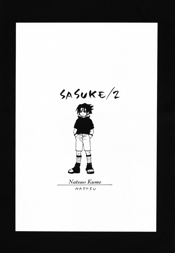 [Nattsu (KUME Natsuo)] Naruto dj – SASUKE Maki no San 2 [Eng] — 002