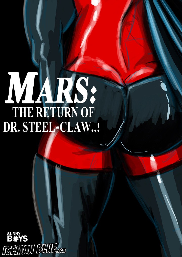 [Iceman Blue] Mars – The Return Of Dr. Steel-Claw [Eng] — 001