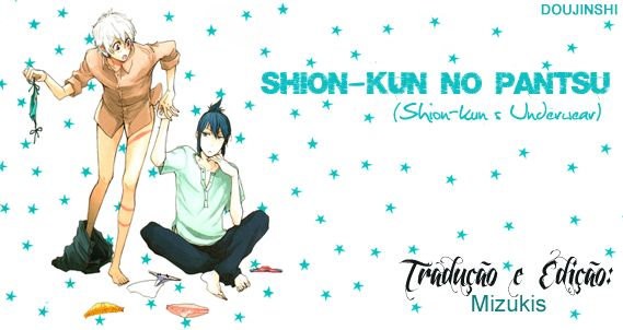 [UNVER (Shiroshita Ayu)] No. 6 dj – Shion-kun no Pantsu [Portuguese] — 001