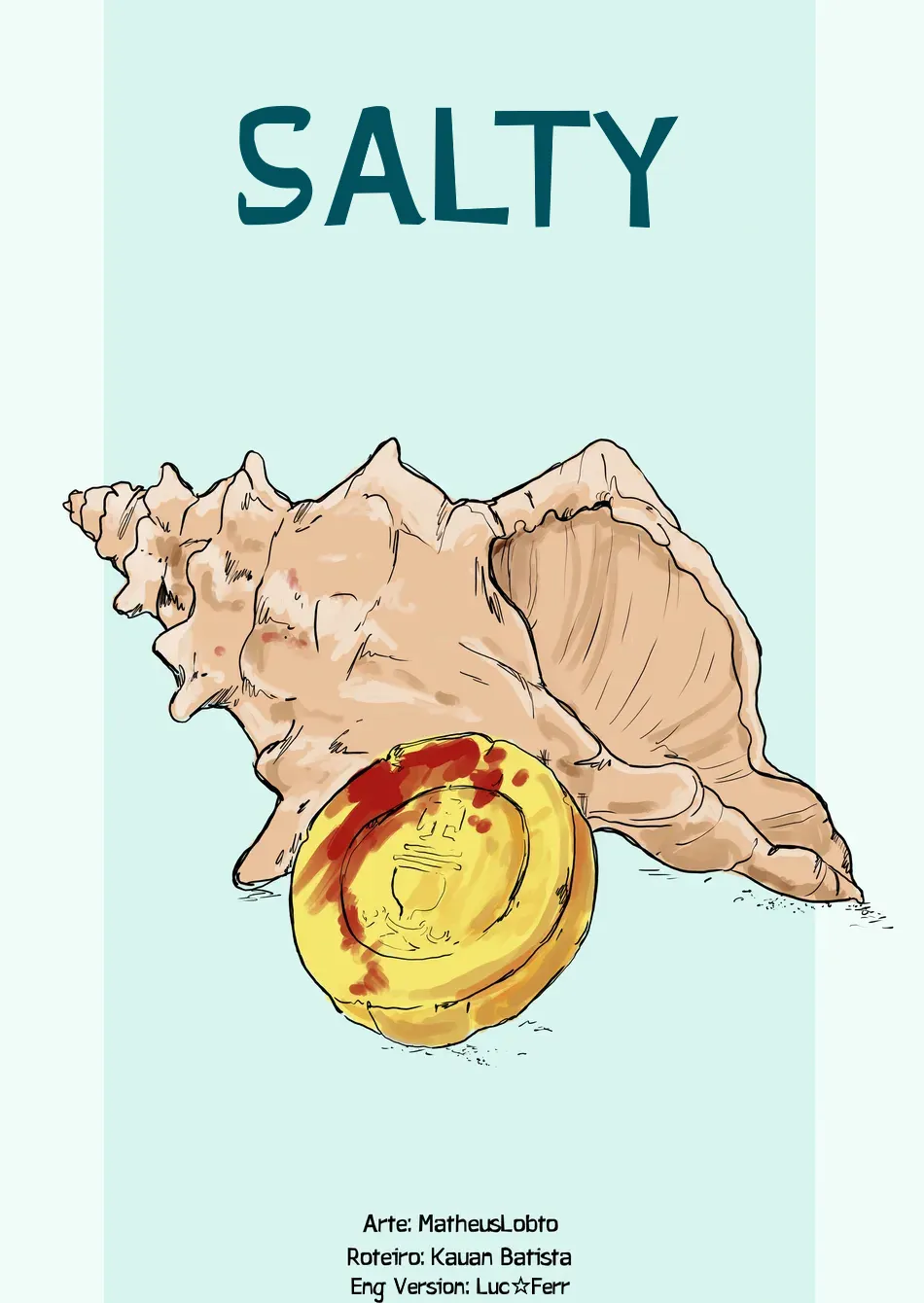 [matheuslobto] Salty [Eng] — 001