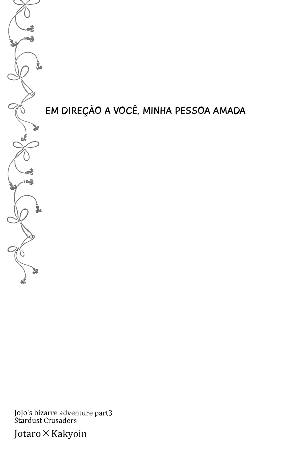 [No.28] Para minha pessoa amada – JoJo dj [PT-BR] — 002