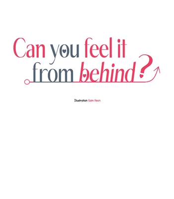 [Gamheon] Can You Feel It From Behind? [Eng] — 207