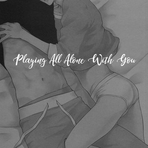 [Nekota Yonezou] Hidoku Shinaide dj – Playing All Alone With You [Eng] – Gay Comics image 004.jpg