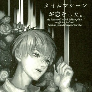 [Fuzai no Yamada (Yumoto)] Kuroko no Basuke dj – Time machine ga koi o shita [JP] – Gay Comics image 002.jpg