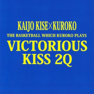 [Kagayakitei (Naoki)] Kuroko no Basuke dj – Victorious Kiss 2Q [JP] – Gay Comics image 002.jpg