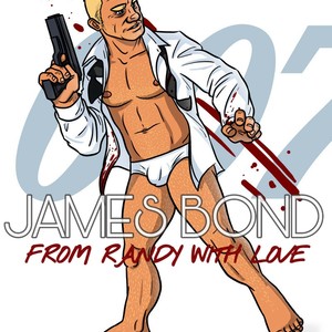 [Randy Meeks (randyslashtoons)] James Bond – From Randy With Love – Gay Yaoi