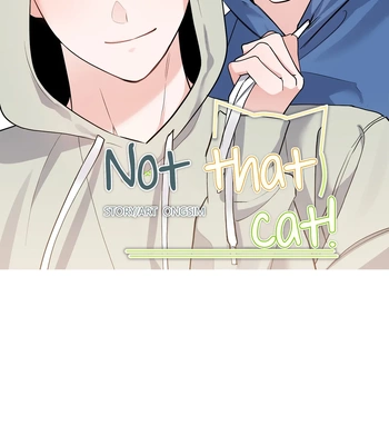[Ongsim] Not That Cat, This Cat [Eng] — 367