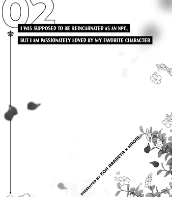 [Kon, Naori] I Was Supposed to Be Reincarnated as an NPC, but I Am Passionately Loved by My Favorite Character [Eng]
