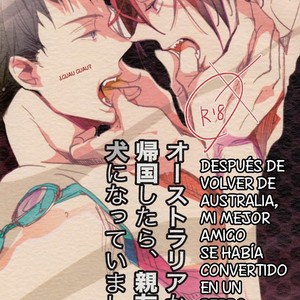 [Karasumaru 095 Shiki] Free! dj – Australia kara Kikoku Shitara, Shinyuu ga Inu ni Natte Imashita [Español] – Gay Comics image 002.jpg