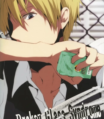 [sinba (yinghua)] Broken Glass Syndrome – Durarara dj [Eng]