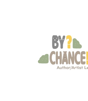 [Lee] By Chance? Huh! [Eng] (update c.5+6) — 072