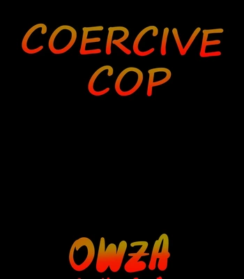 [OWZA] Coercive Cop [Eng] (preview) — 001