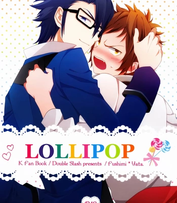 [Double Slash (Orishima Yupopo)] Lollipop – K Project dj [Eng]