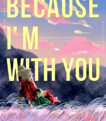 [aroe] Because I’m With You – Boku no Hero Academia dj [Eng]