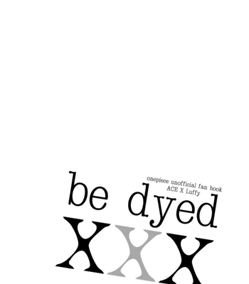 [AROARU/ Larva] be dyed XXX – One Piece dj [Eng] — 2