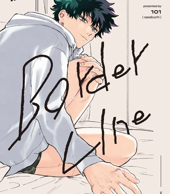 [101/ sasabuchi] Border Line – My Hero Academia dj [Eng]